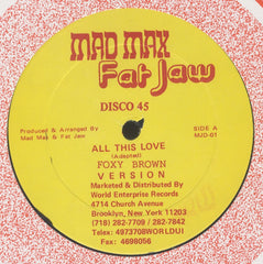 FOXY BROWN / COLOUR CHIN [All This Love / Hot Like A Wha]
