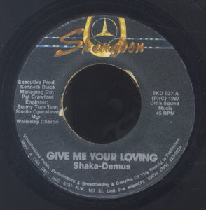 SHAKA DEMUS [Give Me Your Loving]