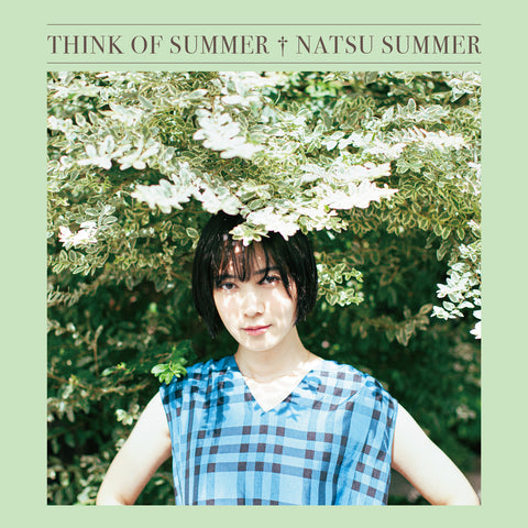 NATSU SUMMER [Think Of Summer]
