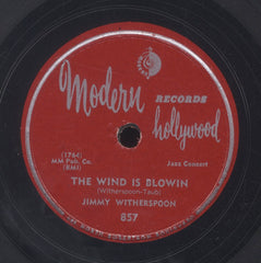 JIMMY WITHERSPOON [The Wind Is Blowin / Would My Baby Make A Change]