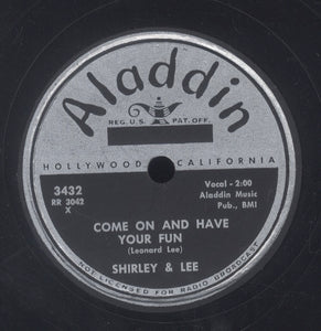 SHIRLEY & LEE [Come On And Have Your Fun / All I Want To Do Is Cry]
