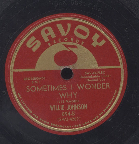 WILLIE JOHNSON [Love Me Til' Dawn / Sometimes I Wonder Why]