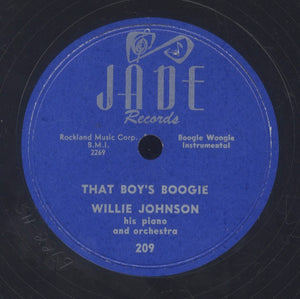 WILLIE JOHNSON [That Boy's Boogie / Shout It Out]